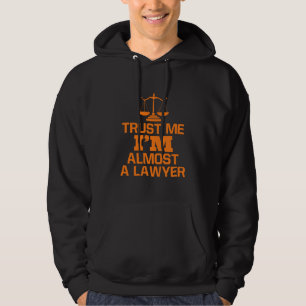 Sudadera Confía en mí, casi soy abogado
