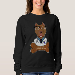 Sudadera Confía En Mí Como Dogtor I Veterinario I Pitbull