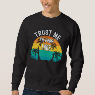 Sudadera Confía en Mí Soy de Laos Árboles Tropicales Vintag