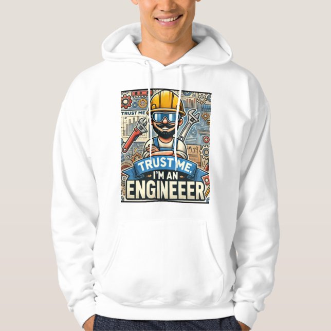 Sudadera "Confía en mí, soy ingeniero" Hoodie, diseñadora 3 (Anverso)