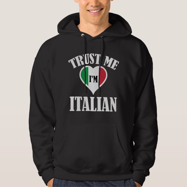 Sudadera Confía en mí, soy italiano (Anverso)