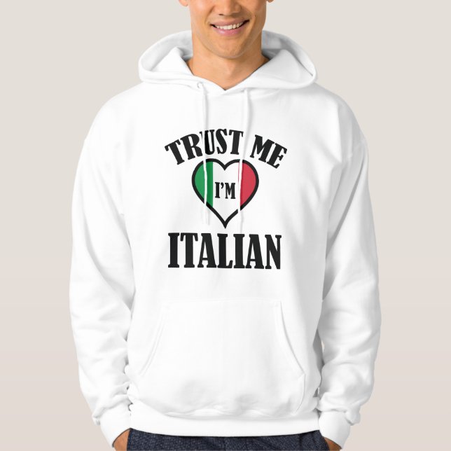 Sudadera Confía en mí, soy italiano (Anverso)