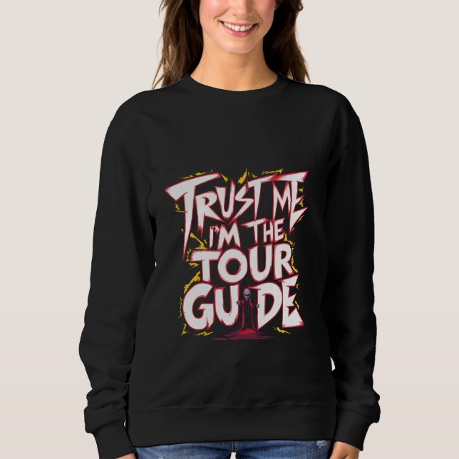 Sudadera Confía en mí, soy la guía turística — (Anverso)