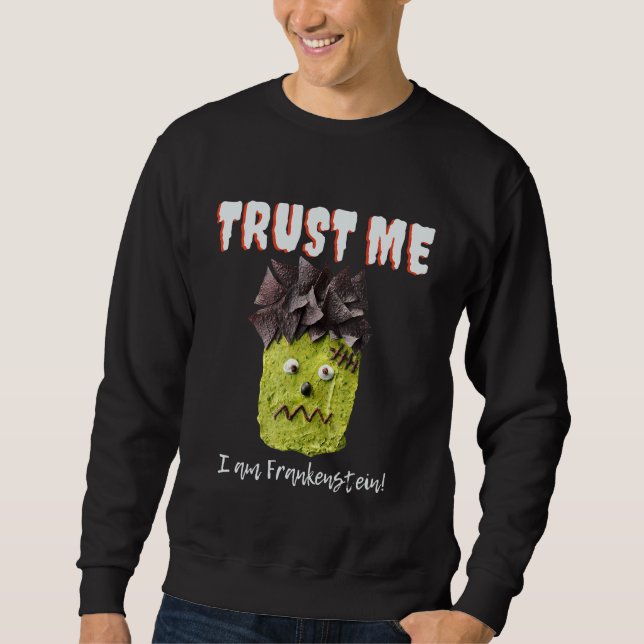 Sudadera Confía En Mí Soy Monstruo De Frankenstein Disfraz  (Anverso)