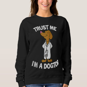 Sudadera Confía en mí, soy un dogtor veterinario de perros,