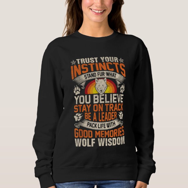 Sudadera Confía en tus instintos defiende lo que crees en (Anverso)