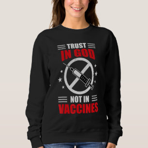 Sudadera Confianza En Dios No En La Vacuna
