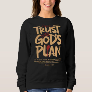 Sudadera Confiar en la planta de Dios - Romanos 828