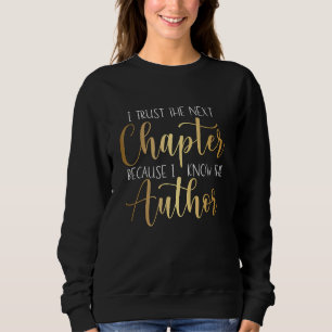 Sudadera Confío en el siguiente capítulo porque conozco al 