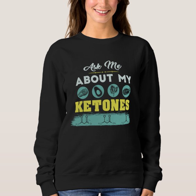 Sudadera Conjunto de dieta Keto con castigo de cetonas (Anverso)