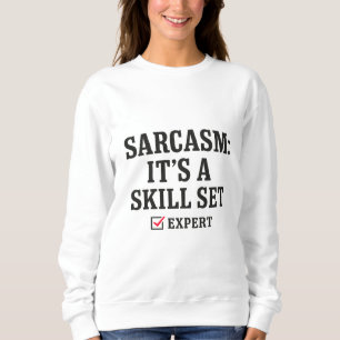Sudadera Conjunto de Habilidades de Sarcasmo Tipografía Exp