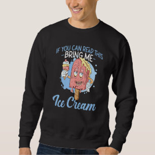 Sudadera Cono de Paleta de Helado Si Puedes Leer Esto Trae