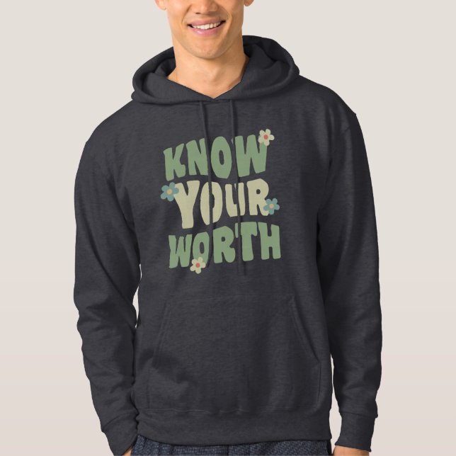 Sudadera conoce tu valor cita retro groovy (Anverso)