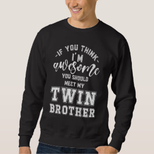 Sudadera Conozca a mis hermanos gemelos de la familia Twin
