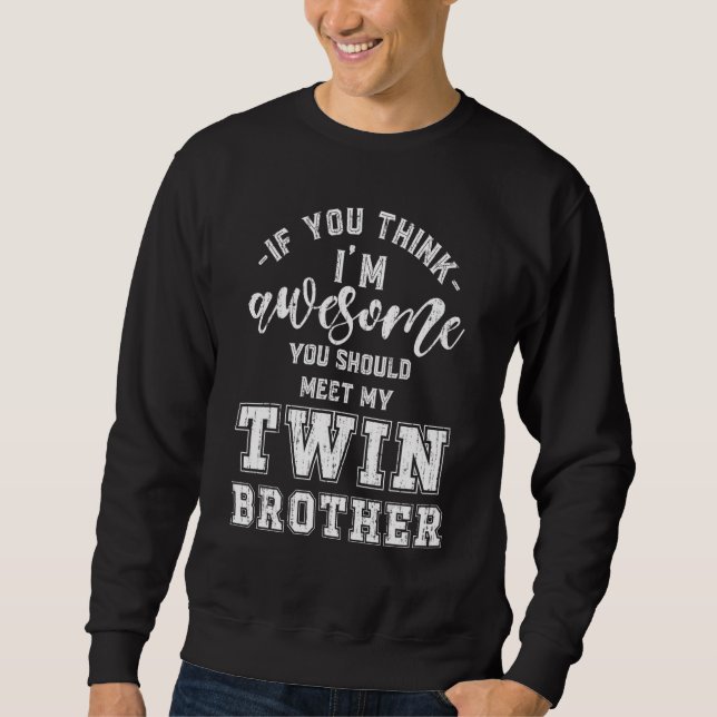 Sudadera Conozca a mis hermanos gemelos de la familia Twin  (Anverso)