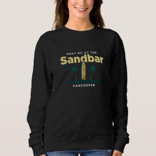 Sudadera Conozcáis conmigo en el Sandbar Vancouver Beach Ca