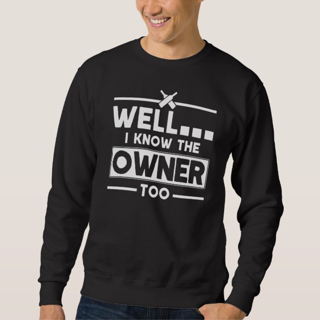 Sudadera Conozco Al Propietario Del Bartender De Ofertas De (Anverso)