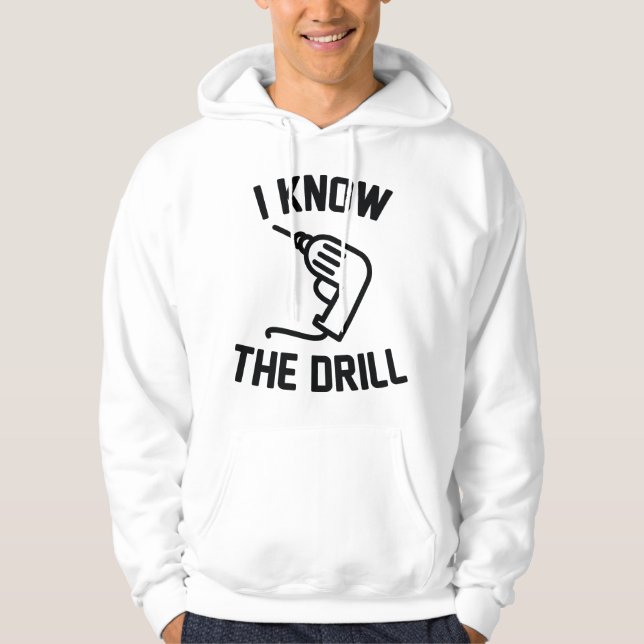 Sudadera Conozco el taladro (Anverso)