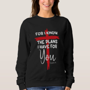 Sudadera CONOZCO LOS PLANES QUE TENGO PARA TI, Biblia Verse