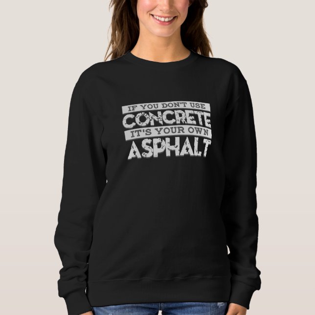 Sudadera Construcción Si no usas concreto es tu O (Anverso)