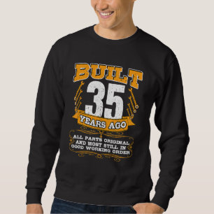 Sudadera Construido 35 Años Todas Las Piezas Original Y Aún