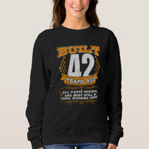 Sudadera Construido 42 Años Todas Las Piezas Original Y Aún