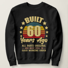 Sudadera Construido hace 60 años todas las piezas originale