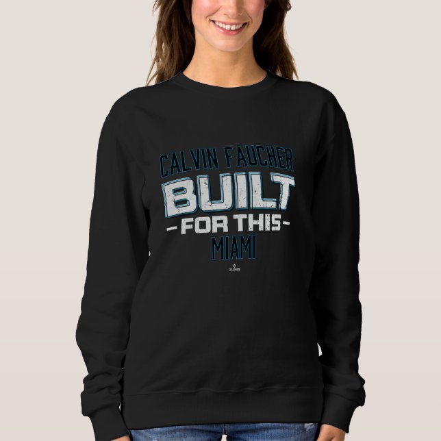Sudadera Construido Para Este Calvin Faucher Miami Baseball (Anverso)