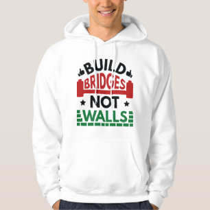 Sudadera Construir puentes no paredes