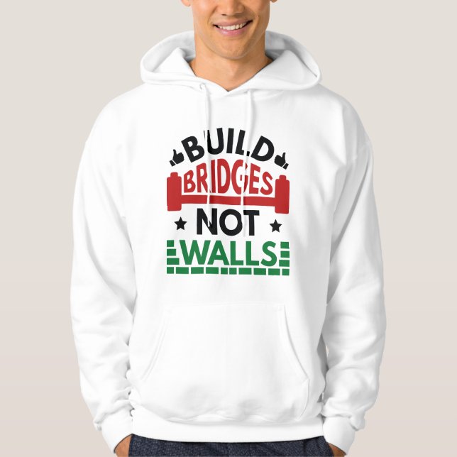 Sudadera Construir puentes no paredes (Anverso)