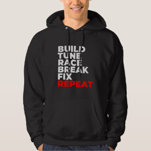 Sudadera Construir Tune Race Break Fix Repeat Car Mechanic