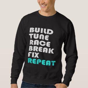 Sudadera Construir Tune Race Break Fix Repetir La Vida De L