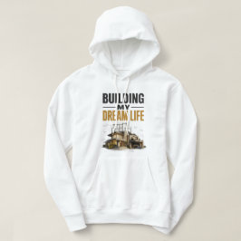 Sudadera Construyendo Mi Vida Soñada – Progreso Sobre Perfe