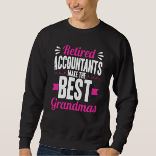 Sudadera Contadores Jubilados Hacen Las Mejores Abuelas Cue