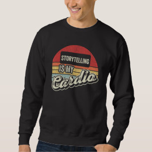 Sudadera Contar historias es mi cardio vintage retro cuenta