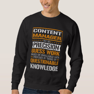 Sudadera Content Manager We Do Precision Guesswork