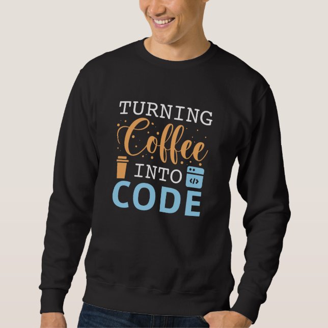 Sudadera Convertir el café en código (Anverso)