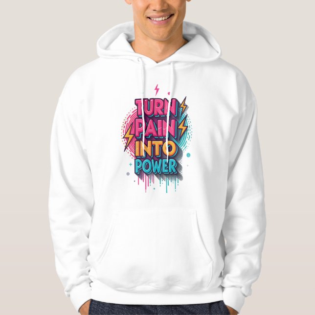 Sudadera Convierte el Dolor en Poder – Camiseta Street Graf (Anverso)