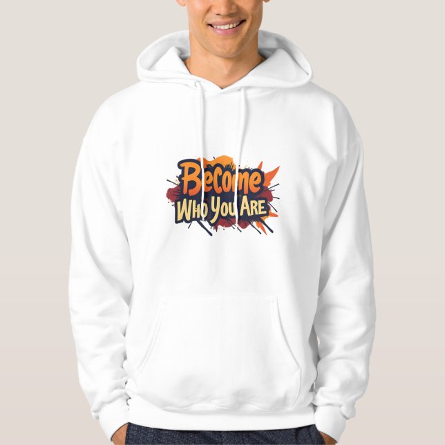 Sudadera Conviértete en quien eres (Anverso)
