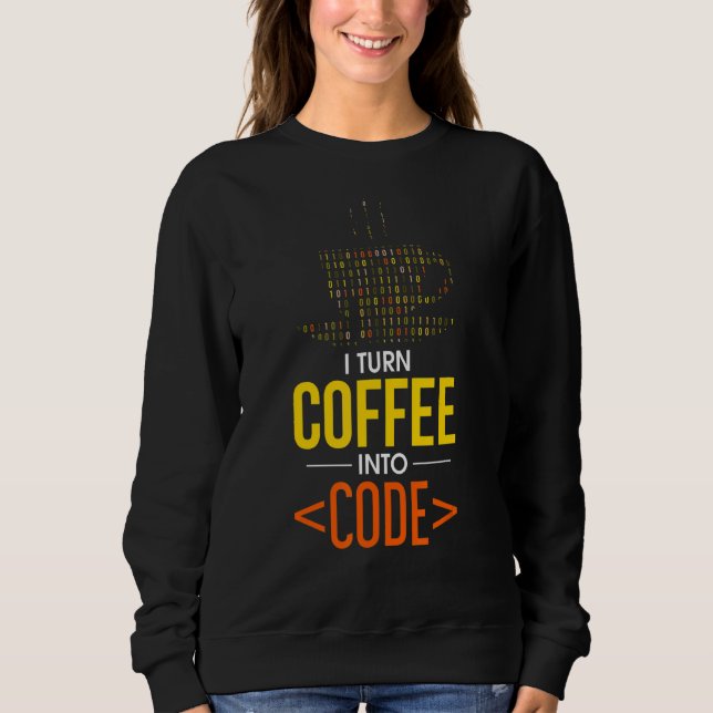 Sudadera Convierto Café En Código Computadora Geek Coder Pr (Anverso)
