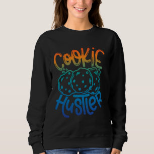 Sudadera Cookie Hustler Baking Lover Baker Cookies Dealer