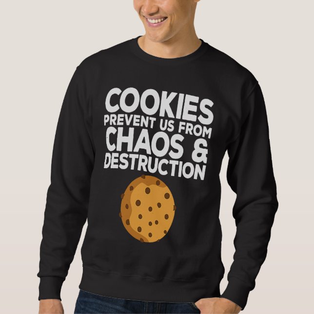 Sudadera Cookie Quote Chocolate Chip Cookie   Idea (Anverso)