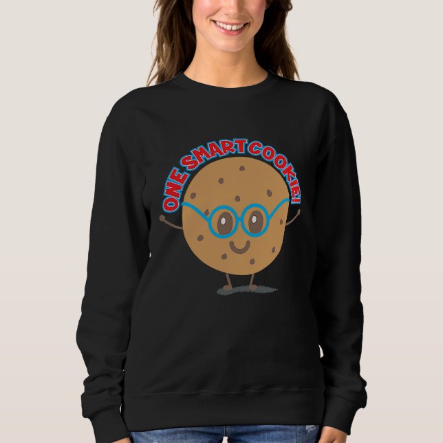 Sudadera Cookie Quote Nerd Geek Glasses Baker Baking (Anverso)