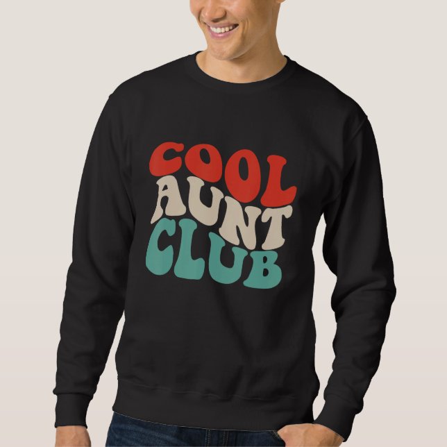Sudadera Cool Aunt Club  Retro Groovy Aunts Club Apparel (Anverso)