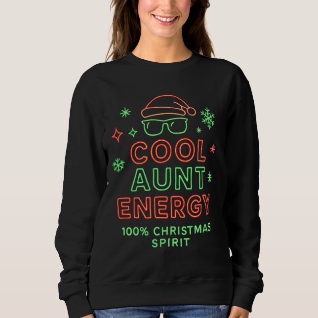 Sudadera Cool Aunt Energy Christmas Shirt – Holiday  (Anverso)