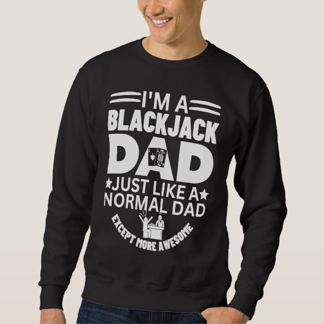 Sudadera Cool Awesome Blackjack Dad Gambling Casino Blackja (Anverso)