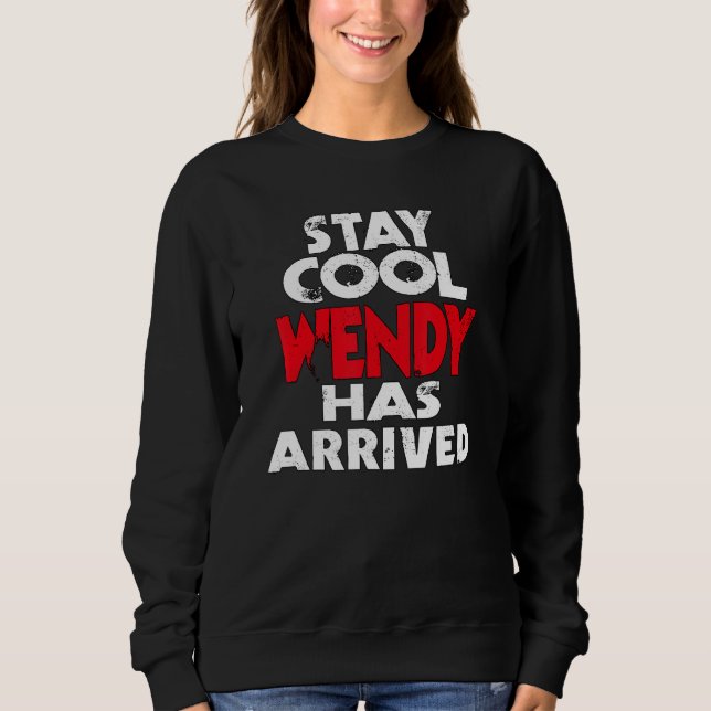 Sudadera Cool bleiben Wendy ist angekommen slogan fun sayin (Anverso)