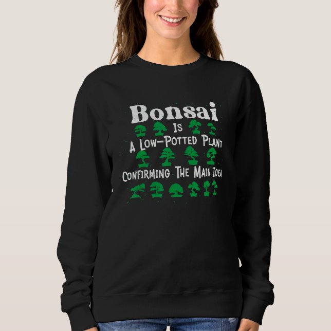 Sudadera Cool Bonsai Is A Low Potted Plant Confirming The M (Anverso)