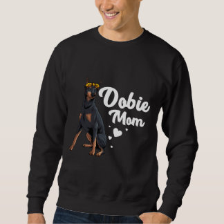 Sudadera Cool Doberman Mom For Women Girls Mother Doberman 