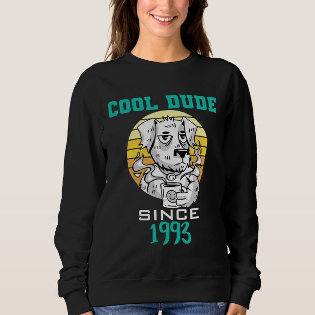 Sudadera Cool dude since 1993 (Anverso)